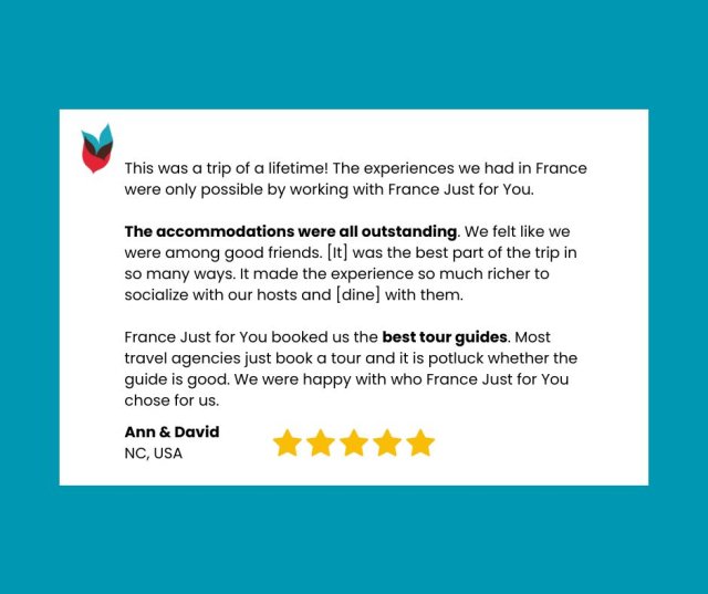 Ann & David traveler review of France Just For You
